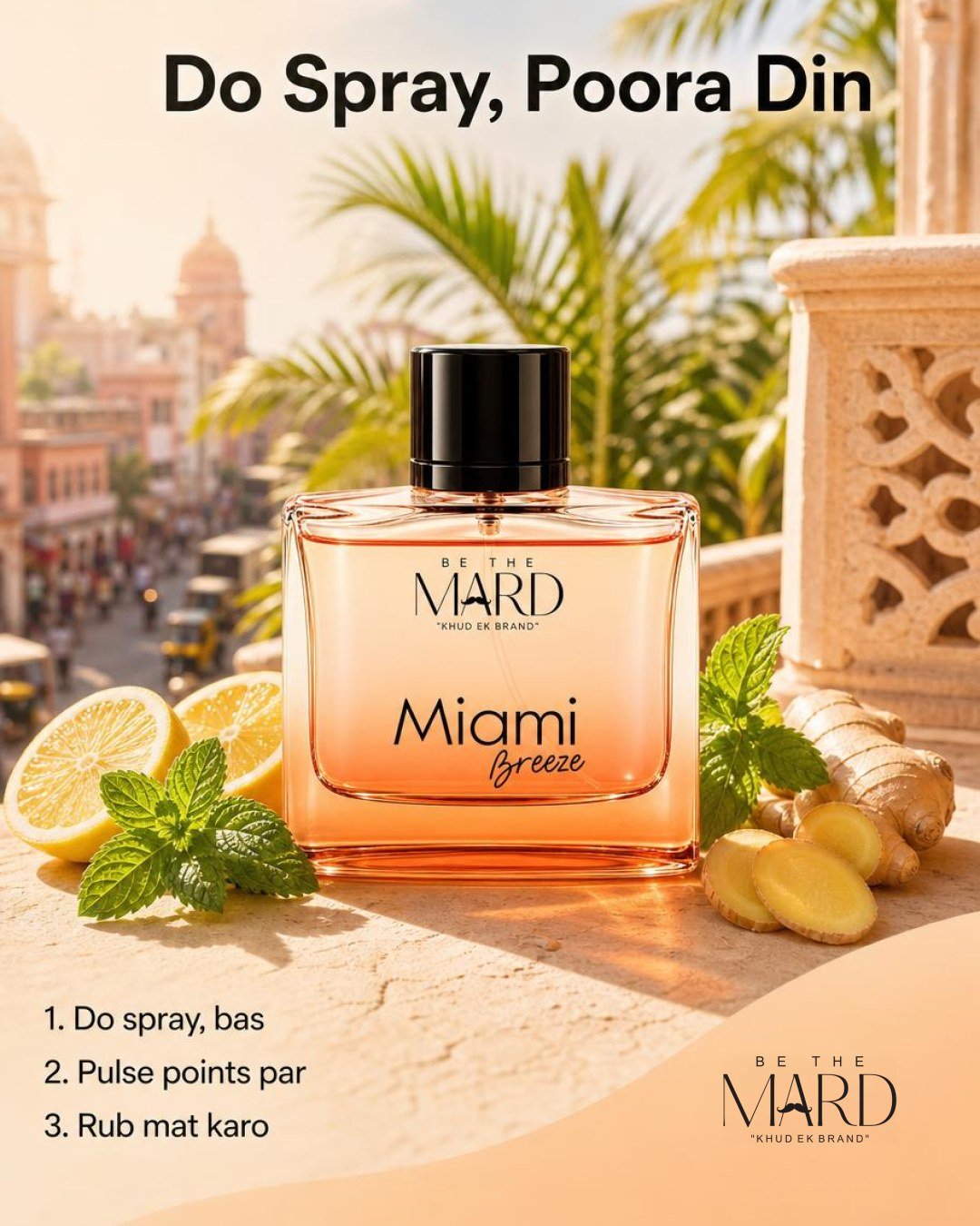 Daytime Mard? Toh Miami Breeze tera scent hai.